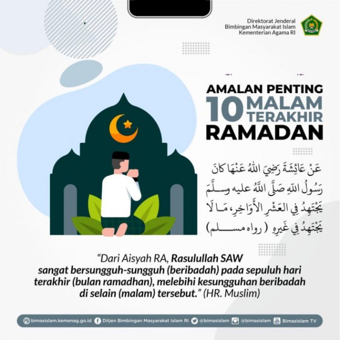 Incar 10 Hari Terakhir Ramadhan, Ini Amalan Utamanya